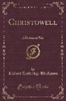 Richard Doddridge Blackmore - Christowell