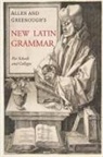 J. H. Allen, James B. Greenough, G. L. Kittredge - Allen and Greenough's New Latin Grammar