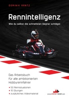 Dominik Arntz - Rennintelligenz