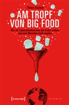 Thomas Kruchem - Am Tropf von Big Food