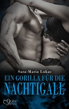 Sara-Maria Lukas - Hard & Heart 5: Ein Gorilla für die Nachtigall