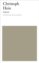 Christoph Hein - Libretti