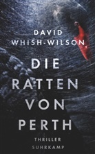 David Whish-Wilson, Thoma Wörtche, Thomas Wörtche - Die Ratten von Perth