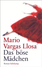 Mario Vargas Llosa - Das böse Mädchen