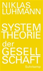 Niklas Luhmann, Johanne F K Schmidt, Johannes F K Schmidt, Kieserling, Kieserling, André Kieserling... - Systemtheorie der Gesellschaft