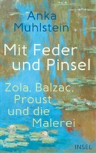 Anka Muhlstein - Mit Feder und Pinsel