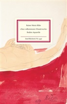 Rainer Maria Rilke, Auguste Rodin, Raine Stamm, Rainer Stamm - "Diese vollkommenen Wunderwerke"