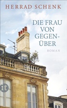 Herrad Schenk - Die Frau von gegenüber