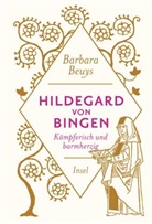 Barbara Beuys - Hildegard von Bingen