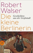 Robert Walser, Pin Dietiker, Pino Dietiker, Sorg, Sorg, Reto Sorg - Die kleine Berlinerin