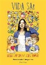 María Corbacho Moreno, Enrique López López - Vida sa! : desde a infancia e para sempre