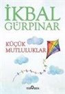 Ikbal Gürpinar - Kücük Mutluluklar