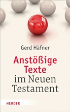 Gerd Häfner, Gerd (Professor) Häfner - Anstößige Texte im Neuen Testament