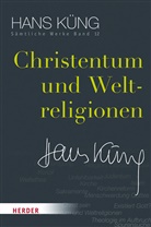 Hans Küng, Hans (Prof. Dr.) Küng, Han Küng, Hans Küng, Schlensog, Schlensog... - Christentum und Weltreligionen