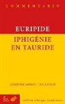 Collectif, Euripide, Euripide (0480-0406 av. J.-C.), Henri Gregoire, Leon Parmentier - Iphigénie en Tauride