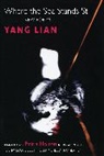 Yang Lian, Lian Yang - Where the Sea Stands Still