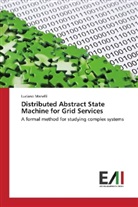 Luciano Manelli - Distributed Abstract State Machine for Grid Services