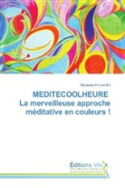 Elisabetta Piermé Boï - MEDITECOOLHEURE La merveilleuse approche méditative en couleurs !