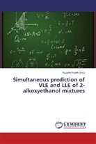 Nguyen Huynh Dong - Simultaneous prediction of VLE and LLE of 2-alkoxyethanol mixtures
