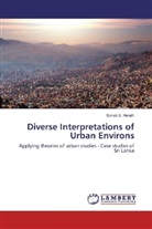 Sonali D Herath, Sonali D. Herath - Diverse Interpretations of Urban Environs