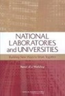Board on Manufacturing and Engineering D, Board on Manufacturing and Engineering Design, Committee on National Laboratories and Universities, Division on Engineering and Physical Sci, Division on Engineering and Physical Sciences, National Academy Of Sciences... - National Laboratories and Universities
