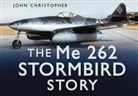 John Christopher, Christopher John - The Me 262 Stormbird Story