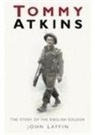 John Laffin - Tommy Atkins