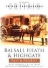 Stephen Hart, Val Hart, Valerie Hart, Alan Hemming - Balsall Heath and Highgate Past and Present