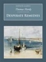 Thomas Hardy - Desperate Remedies