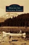 Les Joslin - Deschutes National Forest