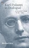 Michael Brie, Michael Brie - Karl Polanyi in Dialogue