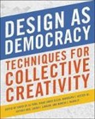 David de La Pena, David (EDT)/ Jones Allen De La Pena, Jeffrey Lawson Hou, David De La Allen Pena, Diane Jones Allen, David de La Pena... - Design As Democracy