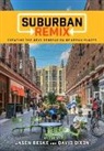 Jason Beske, Jason (EDT)/ Dixon Beske, Jason Lee Dixon Beske, Jason Beske, Jason Lee Beske, David Dixon... - Suburban Remix