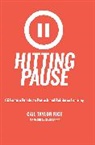 Kevin Barry, Gail Taylor Rice - Hitting Pause