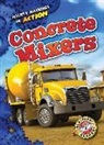 Rebecca Pettiford - CONCRETE MIXERS