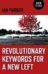 Ian Parker, Parker Ian - Revolutionary Keywords for a New Left