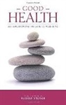 Rudolf Steiner, H. Hass - Good Health