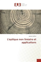 Zouhair Sofiani - L'optique non linéaire et applications