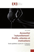 Anna Giraud - Accoucher "naturellement". Profils, attentes et motivations