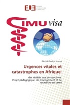 Pitchaki Frédéric Hemou - Urgences vitales et catastrophes en Afrique: