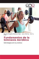 Jenn Martínez, Jenny Martínez, Marlene Margarit Mendoza Yépez, Marlene Margarita Mendoza Yépez, o, Norma Ortíz - Fundamentos de la Gimnasia Aeróbica