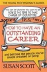 Susan Scott - How To Have An Outstanding Career