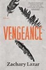 Zachary Lazar - Vengeance