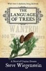 Steve Wiegenstein, Steve Wiegenstein - The Language of Trees
