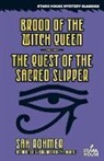 Sax Rohmer - Brood of the Witch Queen / The Quest of the Sacred Slipper