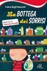Fulvia Degl'Innocenti, F. Assirelli - La bottega dei sorrisi
