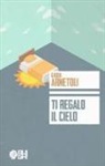 Giulia Arnetoli - Ti regalo il cielo