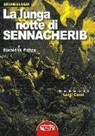 Donald W. Patten, L. Cozzi - La lunga notte di Sennacherib
