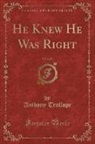 Anthony Trollope - He Knew He Was Right, Vol. 2 of 3 (Classic Reprint)