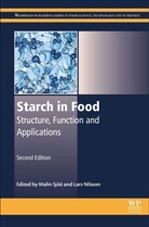 Malin (Associate Professor and Senior Rese Sjoeoe, Malin (Associate Professor and Senior Resear Sjoo, Malin Nilsson Sjoo, Lars Nilsson, Lars (Associate Professor at the Lund Center for Field-Flow Fractionation and Food Colloids Group Nilsson, Malin Sjoo... - Starch in Food